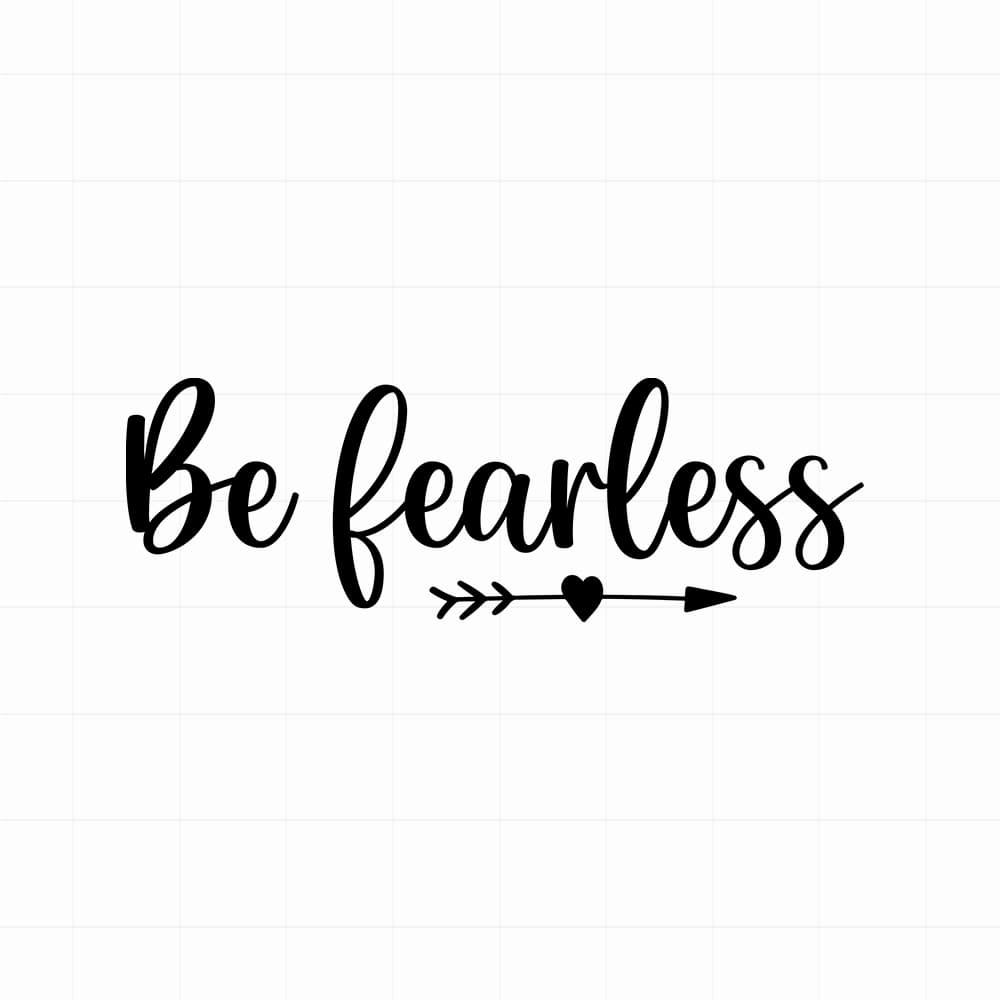 Be fearless sticker - Leuke (auto)spiegel motivatie sticker - vinyl sticker kopen bij De Stickerbaas