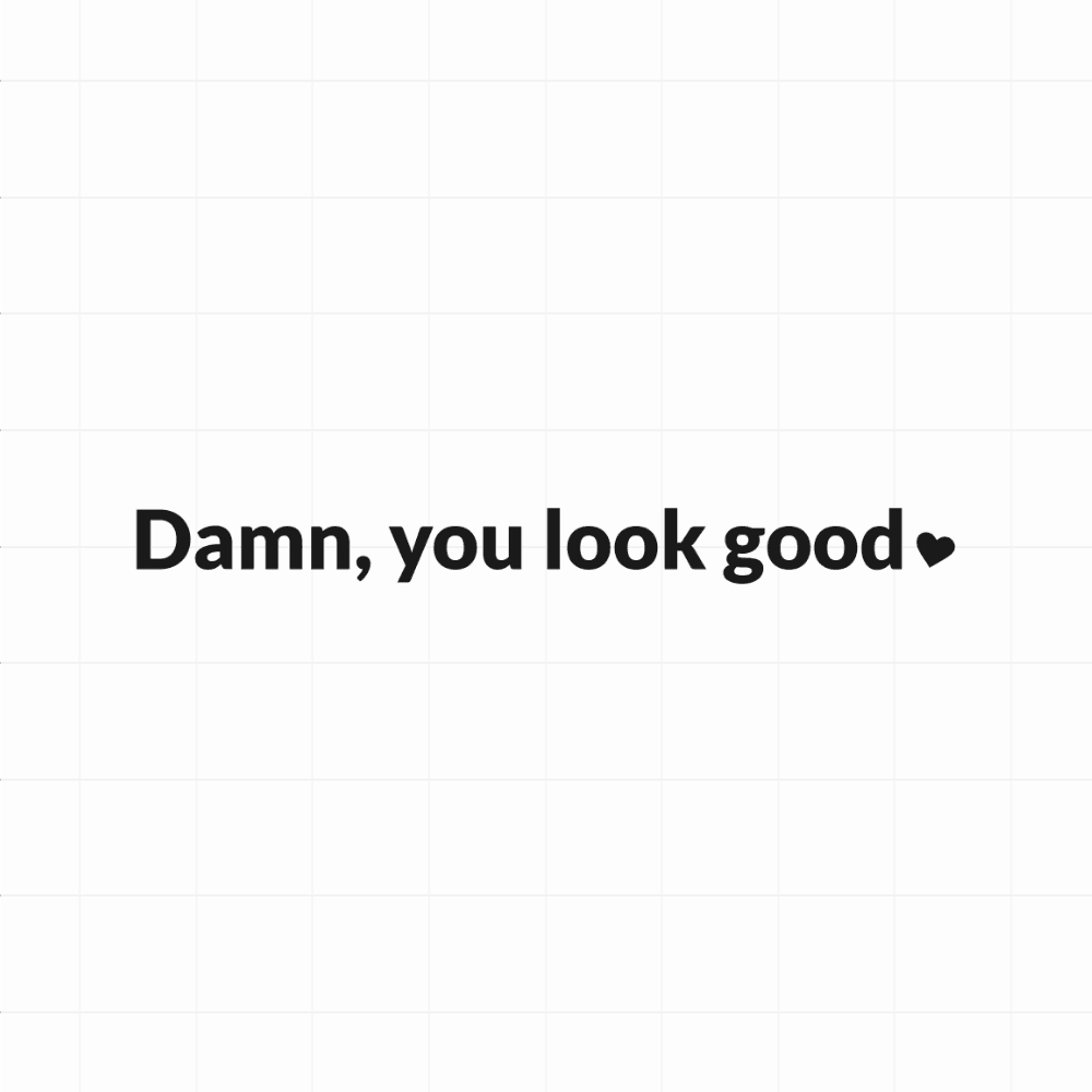 Damn, you look good - Leuke (auto)spiegel motivatie sticker - vinyl sticker kopen bij De Stickerbaas