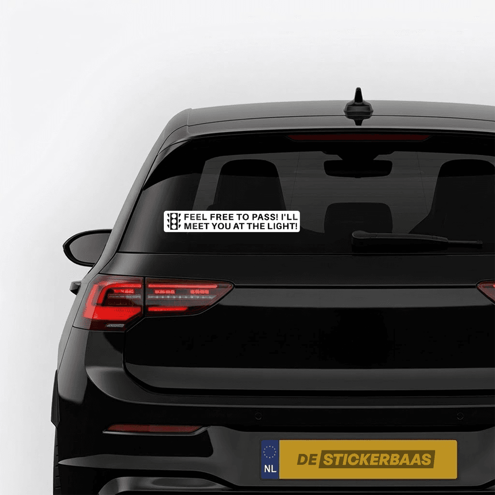 Feel free to pass!, I'll meet you at the light! - Leuke & grappige autosticker - vinyl sticker kopen bij De Stickerbaas